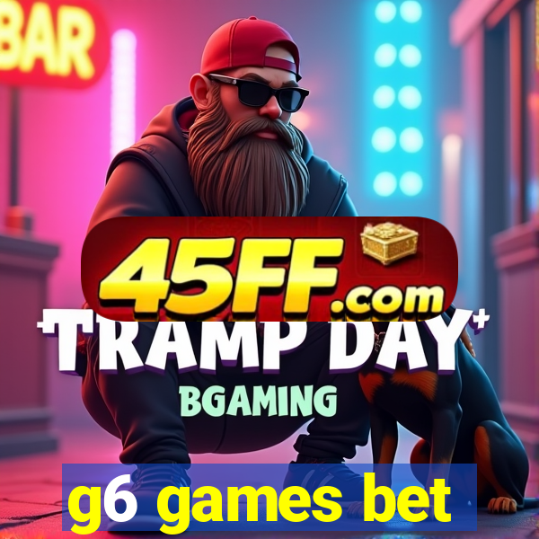 g6 games bet
